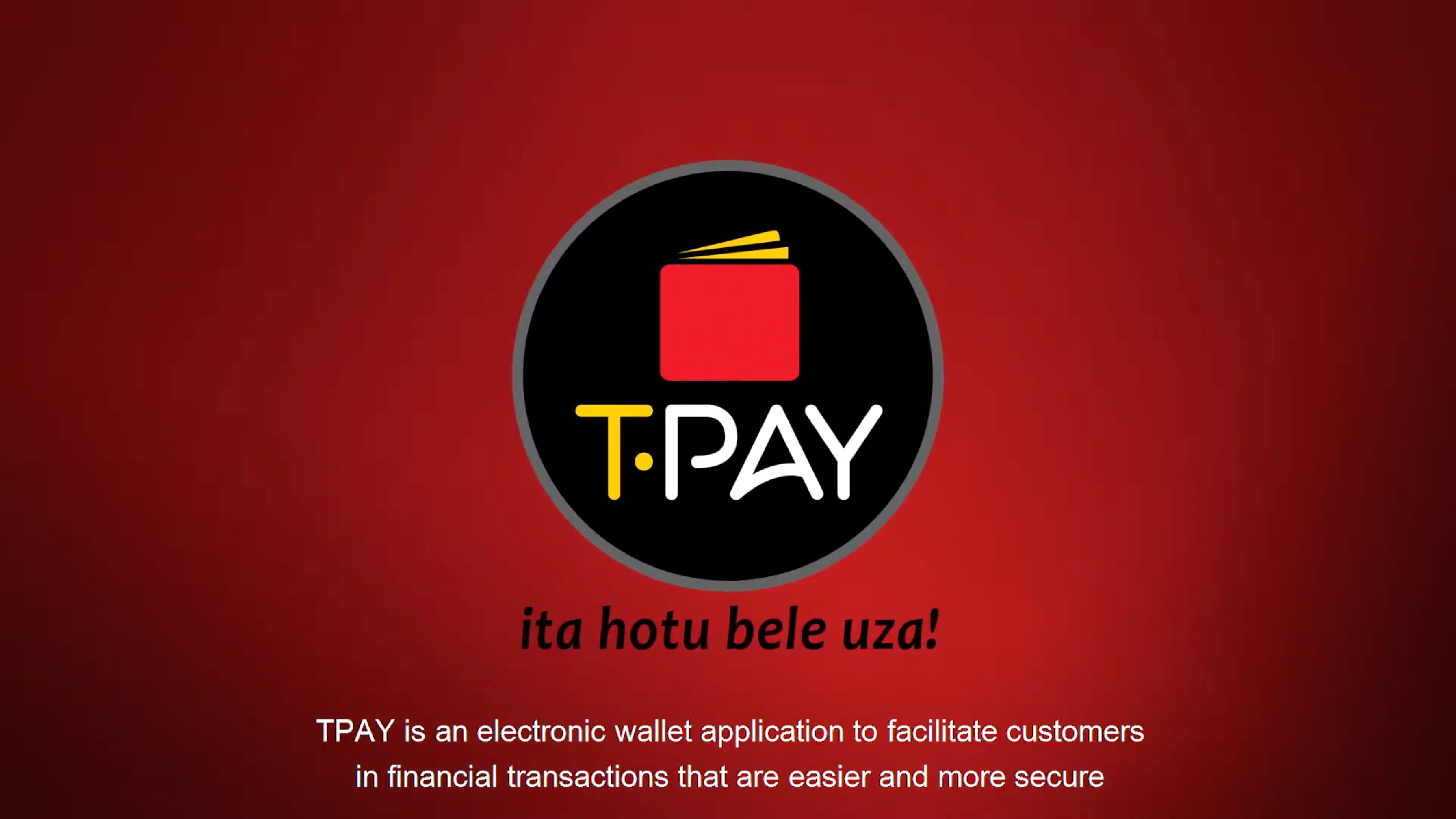 TPay - ita hotu bele uza!